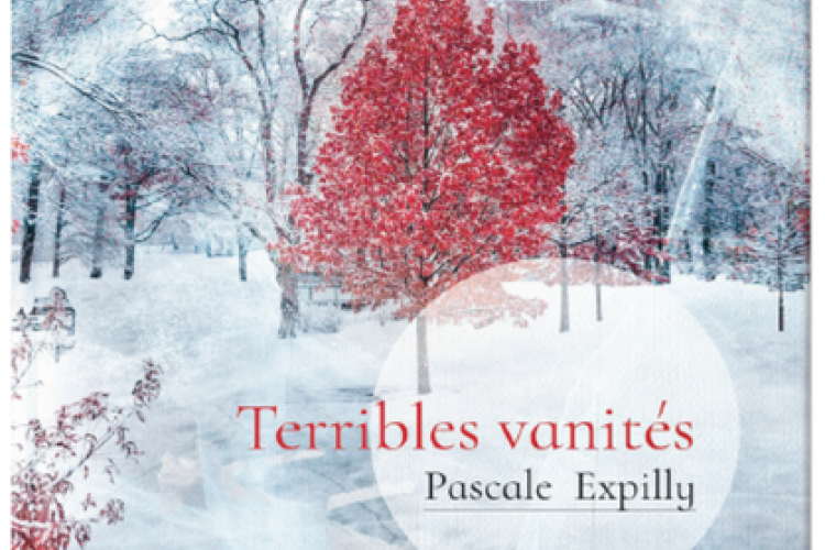 Pascale Expilly - Terribles vanités