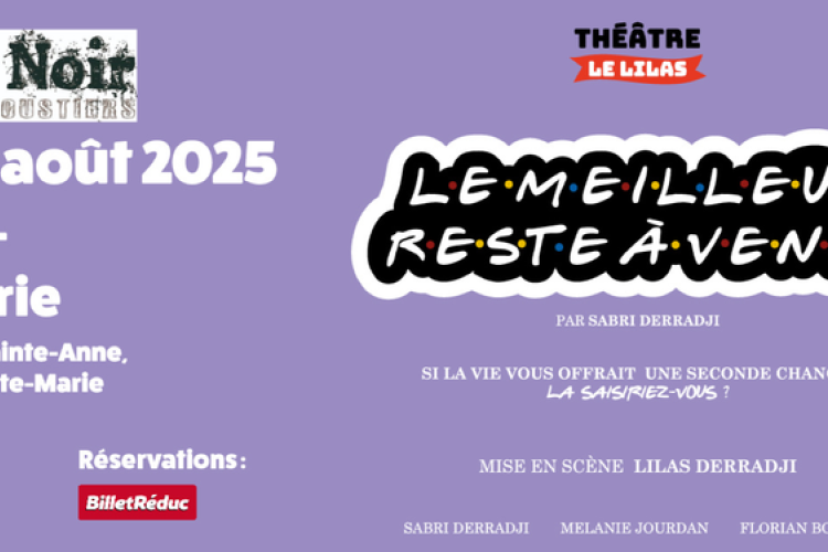Théâtre "Le Meilleur reste à venir" au Mouton Noir_Moustiers-Sainte-Marie