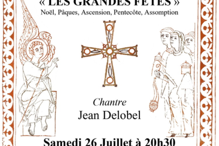 "Les Grandes Fêtes" Gregorian chant concert_Moustiers-Sainte-Marie