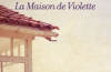 Françoise Bourdon - La Maison de Violette
