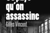 Gilles Vincent - Ce pays qu'on assassine