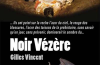 Gilles Vincent - Noir Vézère