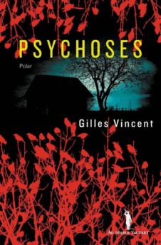 Psychoses Gilles Vincent